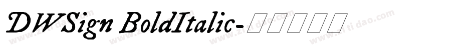 DWSign BoldItalic字体转换